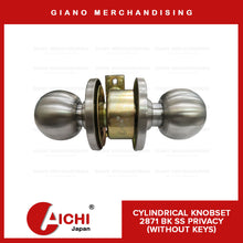 Load image into Gallery viewer, Aichi Cylindrical Door Knob 2871 SS
